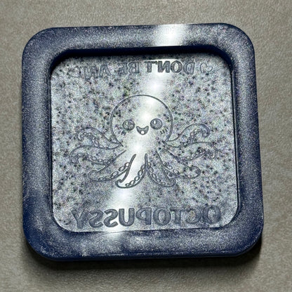 Don't Be A... Flat Mold
